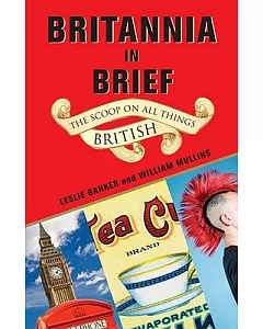 Britannia in Brief: The Scoop on All Things British