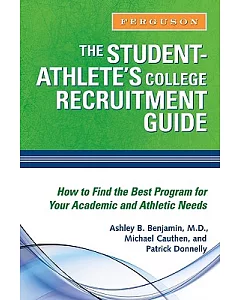The Student Athlete’s College Recruitment Guide