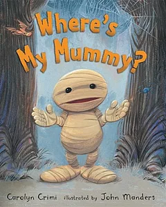 Where’s My Mummy?