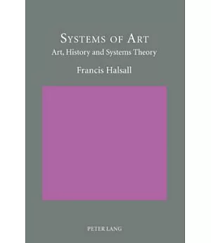 Systems of Art: Art, History and Systems Theory