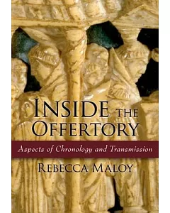 Inside the Offertory: Aspects of Chronology and Transmission