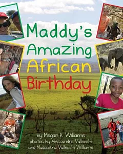 Maddy’s Amazing African Birthday