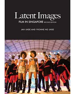 Latent Images: Film in Singapore