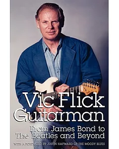 Vic flick, Guitarman: From James Bond to The Beatles and Beyond