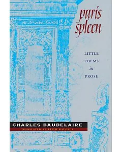 Paris Spleen: Little Poems in Prose