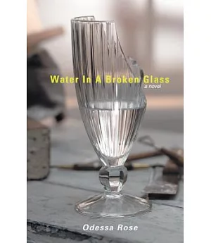 Water in a Broken Glass