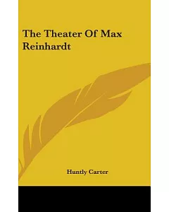 The Theater of Max Reinhardt