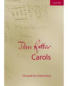 John rutter Carols: 10 Carols for Mixed Voices
