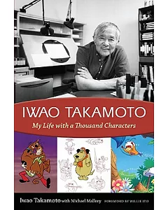 Iwao Takamoto: My Life With a Thousand Characters