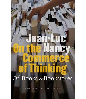 On the Commerce of Thinking: Of Books and Bookstores