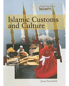 Islamic Customs and Culture