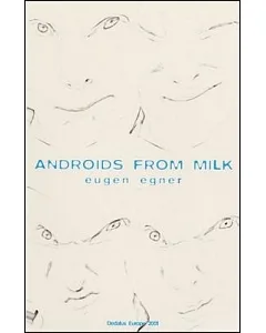 Androids from Milk