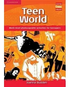 Teen World: Multi-level Photocopiable Activities for Teenagers