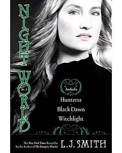 Huntress / Black Dawn / Witchlight
