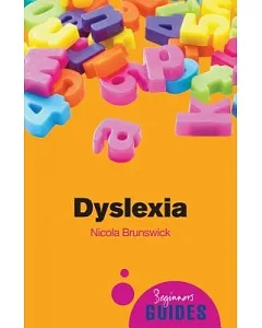 Dyslexia: A Beginner’s Guide