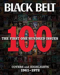 Black belt: The First 100 Issues, Covers and Highlights, 1961-1972