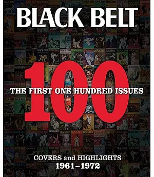 Black Belt: The First 100 Issues, Covers and Highlights, 1961-1972