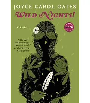 Wild Nights!: Stories About the Last Days of Poe, Dickinson, Twain, James, and Hemingway