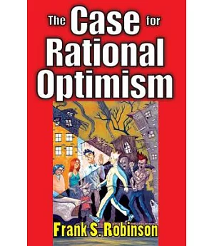 The Case for Rational Optimism