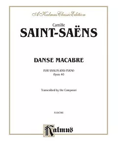 Danse Macabre, Op. 40: Kalmus Edition