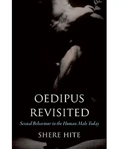 Oedipus Revisited: Sexual Behaviour in the Human Male Today