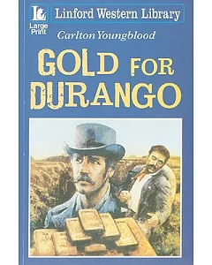 Gold for Durango