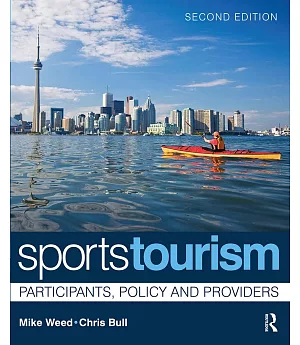 Sports Tourism: Participants, Policy and Providers
