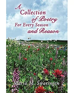 A Collection of Poetry for Every Season and Reason