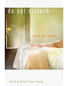 Do Not Disturb: Hotel Sex Stories