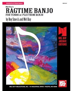 Ragtime Banjo: For Tenor or Plectrum Banjo