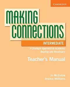 Making Connections Intermediate: A Strategic Approach to Academic Reading