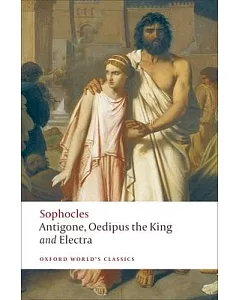 Antigone, Oedipus the King, Electra