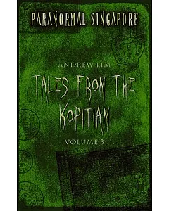 Paranormal Singapore: Tales from the Kopitiam