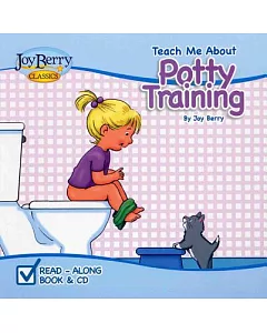Teach Me About Potty Training