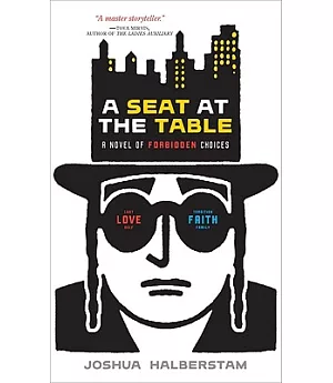 A Seat at the Table: A Novel of Forbidden Choices