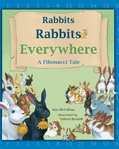Rabbits, Rabbits Everywhere: A Fibonacci Tale
