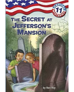 The Secret at Jefferson’s Mansion