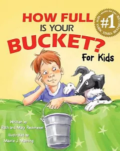 How Full Is Your Bucket?: For Kids