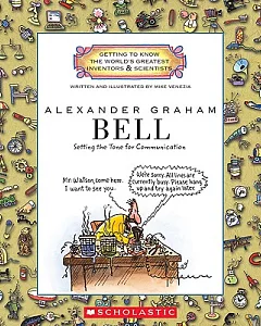 Alexander Graham Bell: Setting the Tone for Communication
