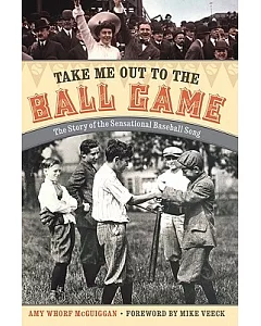 Take Me Out to the Ball Game: The Story of the Sensational Baseball Song