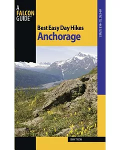 Best Easy Day Hikes Anchorage