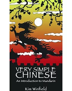 Very Simple Chinese: An Introduction to Mandarin : Language and Etiquette