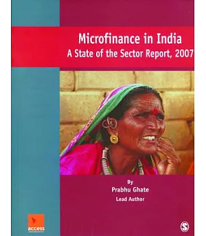 Microfinance in India: A State of the Sector Report, 2007