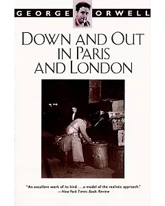 Down and Out in Paris and London: Library Edition