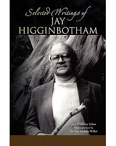 Selected Writings of Jay higginbotham