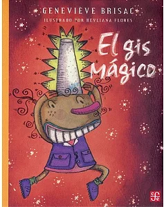 El gis magico/ The Magic Gis