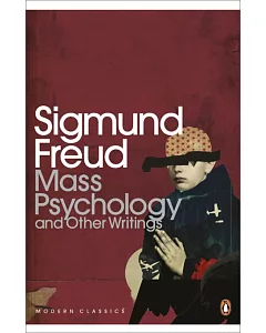 Mass Psychology: And Other Writings
