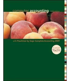 Computer Accounting With Peachtree Complete 2009: Release 16.0