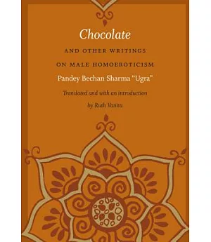 Chocolate and Other Writings on Male Homoeroticism