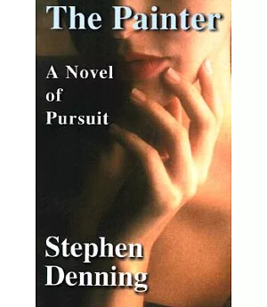 The Painter: A Novel of Pursuit